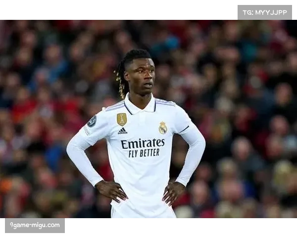 马卡报：曼城有意激活皇马中场卡马文加合同中的解约金条款。